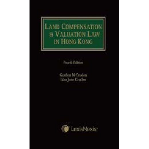 Land Compensation and Valuation in Hong Kong 4th ed